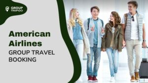 American Airlines Group Travel Booking