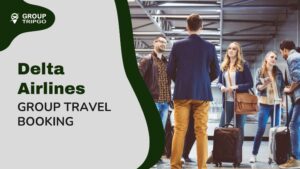 Delta Airlines Group Travel Booking
