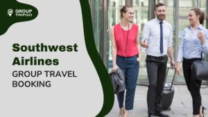 Southwest Airlines Group Travel Booking