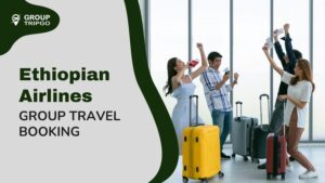 Ethiopian Airlines Group Travel