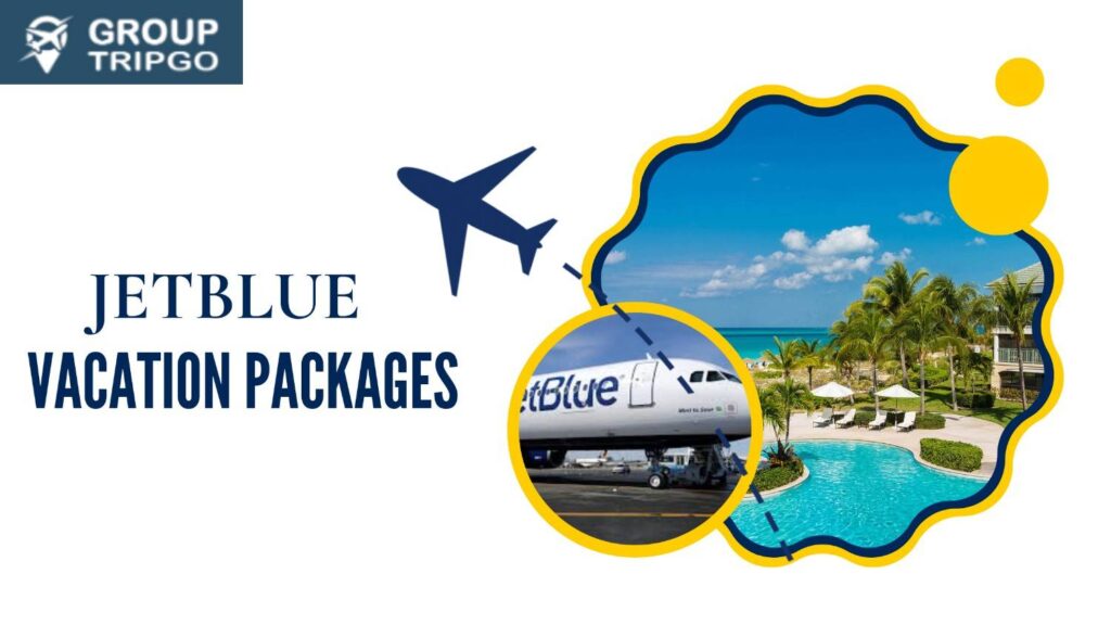 Jetblue vacation packages