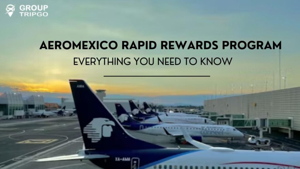 Aeromexico Rapid Rewards Program