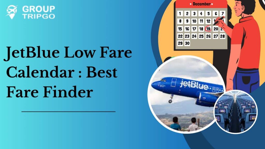 JetBlue Low Fare Calendar