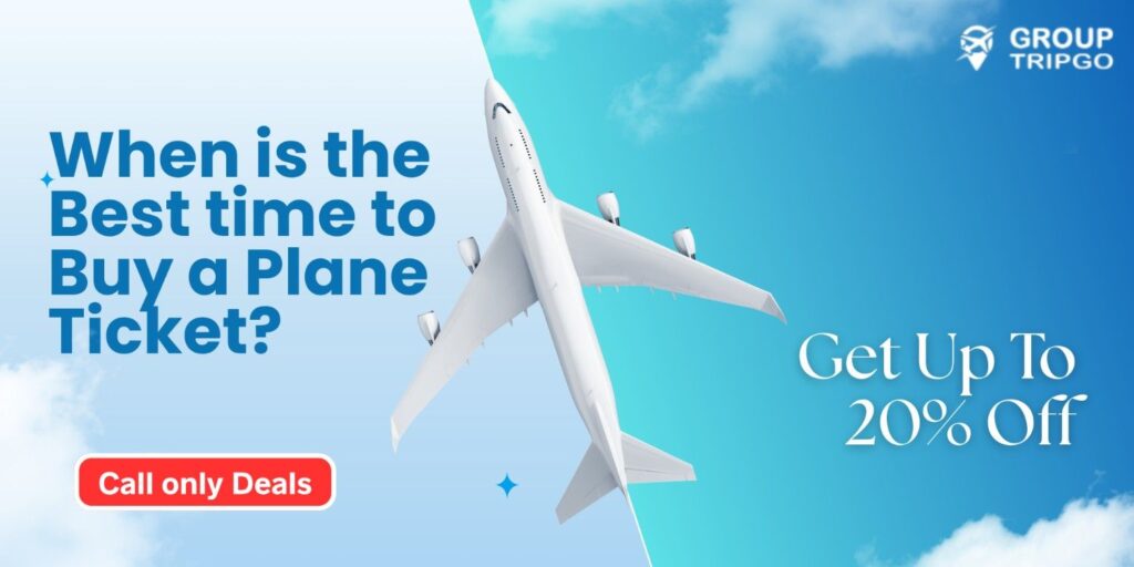 When is the Best time to Buy a Plane Ticket